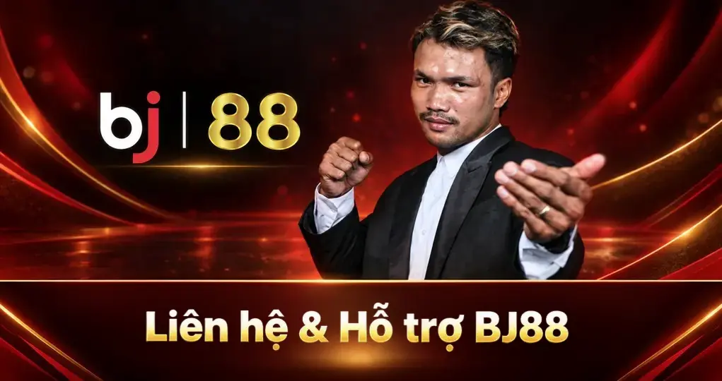 Liên Hệ & Hỗ Trợ BJ88